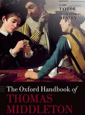 【预售】The Oxford Handbook of Thomas Middleton