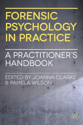 【预售】Forensic Psychology in Practice: A Practitioner's