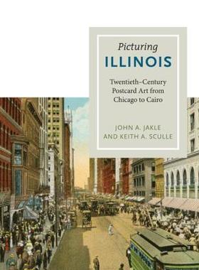 【预售】Picturing Illinois: Twentieth-Century Postcard Art