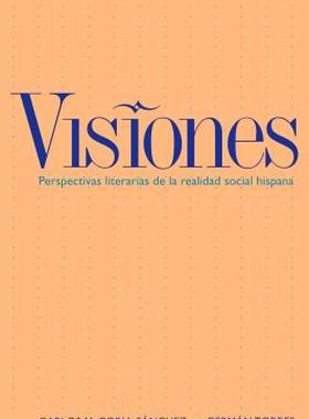 【预售】Visiones: Perspectivas Literarias de La Realidad