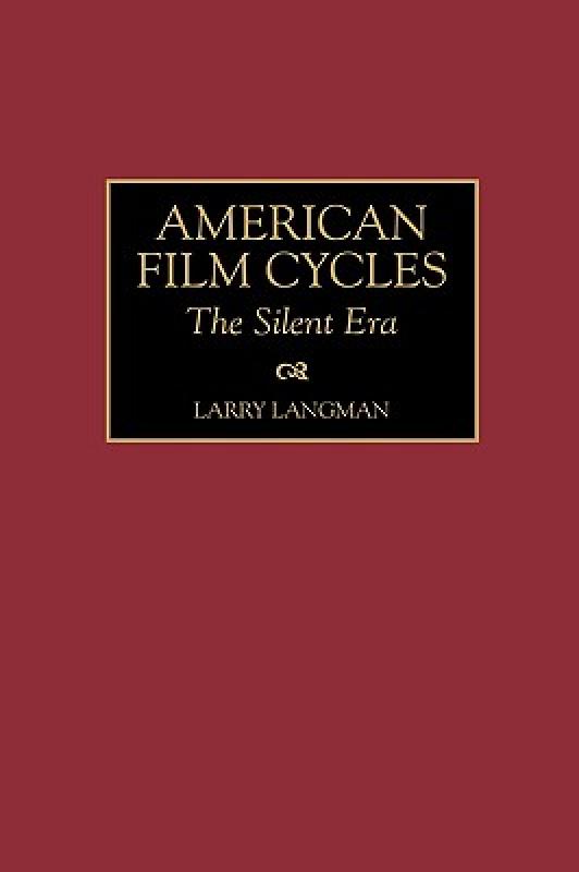 【预售】American Film Cycles: The Silent Era
