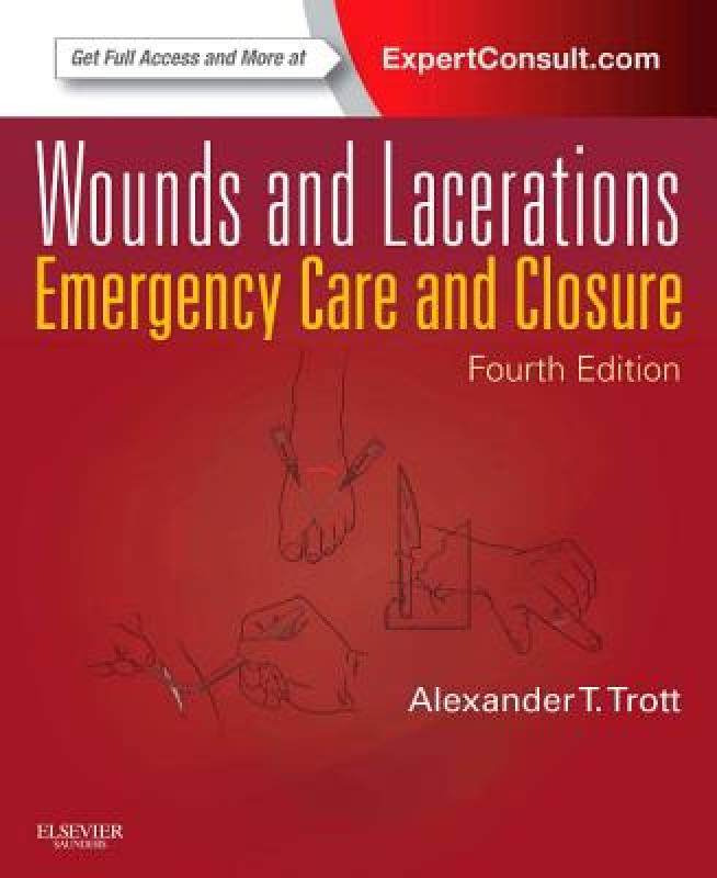 【预售】wounds and lacerations: emergency care and closure