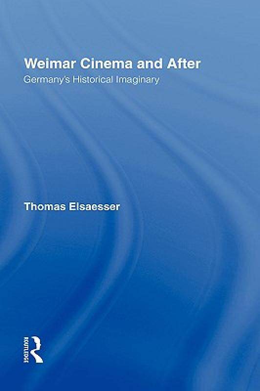 【预售】Weimar Cinema and After: Germany's Historical