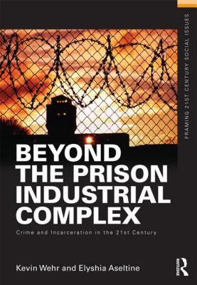 【预售】Beyond the Prison Industrial Complex: Crime and