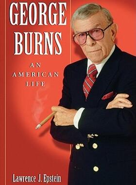 【预售】George Burns: An American Life