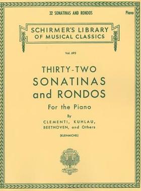【预售】32 Sonatinas and Rondos: Piano Solo