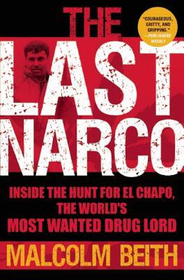 【预售】The Last Narco: Inside the Hunt for El Chapo, the