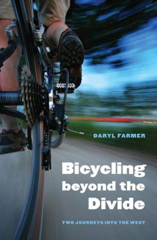 【预售】Bicycling Beyond the Divide: Two Journeys Into the