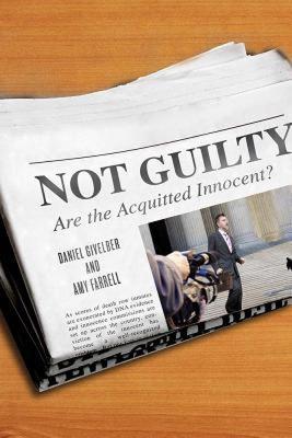 【预售】Not Guilty: Are the Acquitted Innocent?
