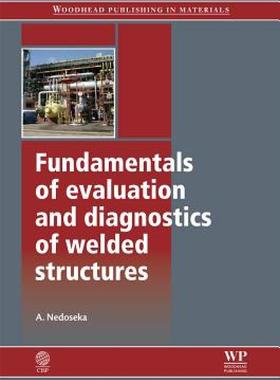 【预售】Fundamentals of Evaluation and Diagnostics of Welded