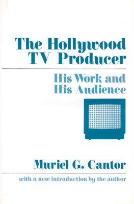 【预售】The Hollywood TV Producer: His Work and His