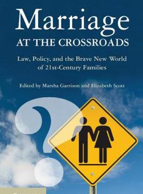 【预售】Marriage at the Crossroads: Law, Policy, and the