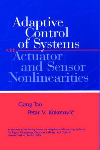 【预售】Adaptive Control of Systems with Actuator and Sensor