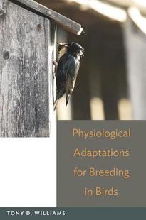 Adaptations Physiological for Breeding Birds 预售