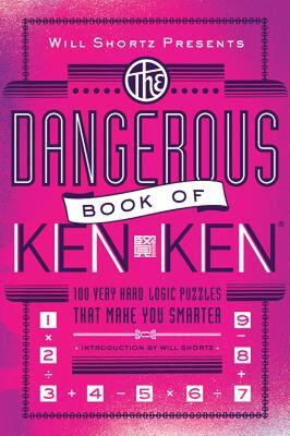 【预售】Will Shortz Presents the Dangerous Book of Kenken: