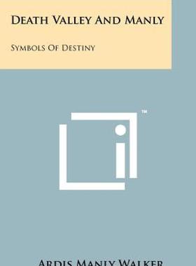 【预售】Death Valley and Manly: Symbols of Destiny