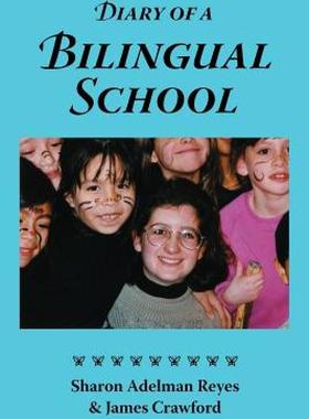 【预售】Diary of a Bilingual School: How a Constructivist