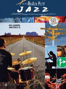 【预售】On the Beaten Path Jazz: The Drummer's Guide to the