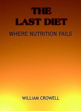 【预售】The Last Diet: Where Nutrition Fails.