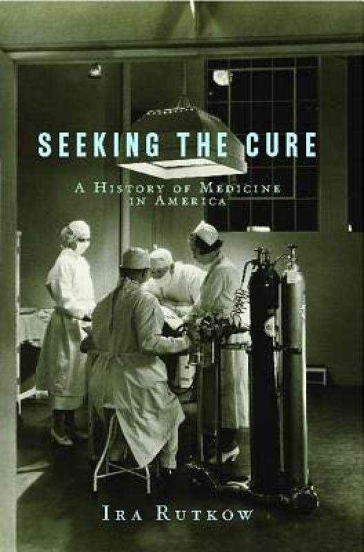 【预售】Seeking the Cure: A History of Medicine in America