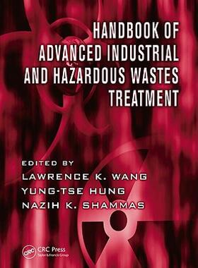 【预售】Handbook of Advanced Industrial and Hazardous Wastes