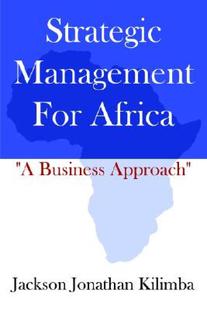 【预售】Strategic Management for Africa: A Business