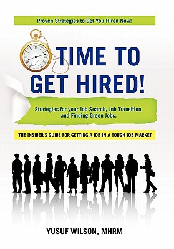 【预售】Time to Get Hired!: Strategies for Your Job Search