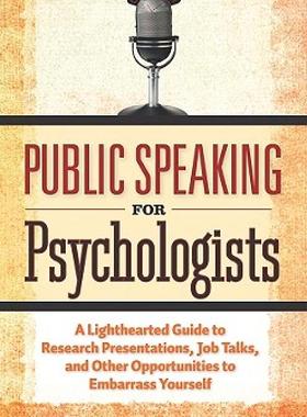【预售】Public Speaking for Psychologists: A Lighthearted