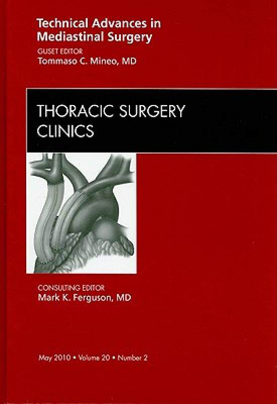 【预售】Technical Advances in Mediastinal Surgery: Number 2
