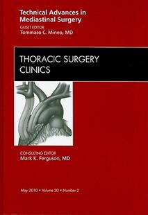 【预售】Technical Advances in Mediastinal Surgery: Number 2