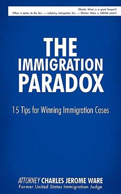 【预售】The Immigration Paradox: 15 Tips for Winning