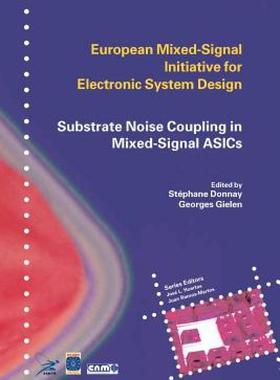 【预售】Substrate Noise Coupling in Mixed-Signal Asics