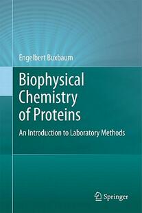 【预售】Biophysical Chemistry of Proteins: An Introduction