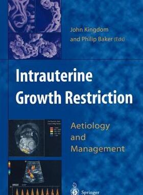 【预售】Intrauterine Growth Restriction: Aetiology and