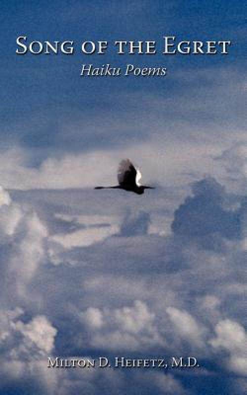 【预售】Song of the Egret: Haiku Poems