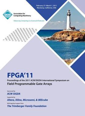 【预售】FPGA 2011 Proceedings of 2011 ACM/Sigda
