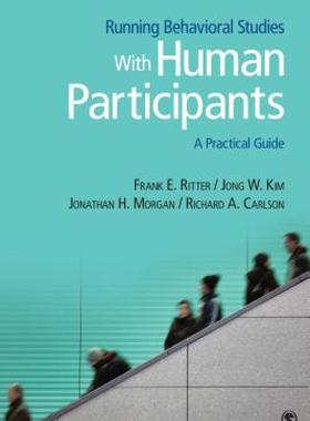 【预售】Running Behavioral Studies with Human Participants: