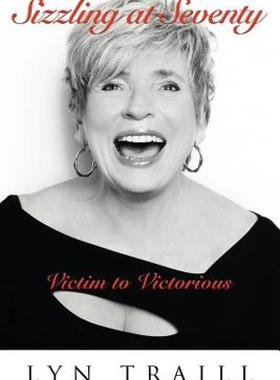 【预售】Sizzling at Seventy: Victim to Victorious