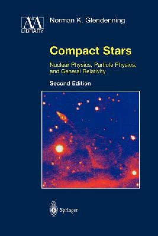 【预售】Compact Stars: Nuclear Physics, Particle Physics