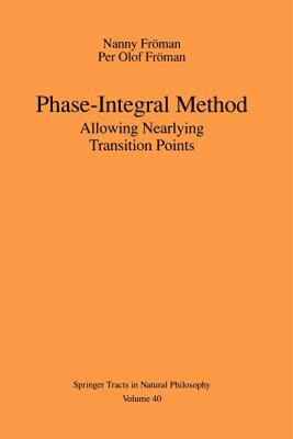 【预售】Phase-Integral Method: Allowing Nearlying Transition