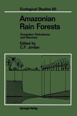 【预售】Amazonian Rain Forests: Ecosystem Disturbance and
