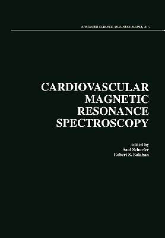 【预售】Cardiovascular Magnetic Resonance Spectroscopy