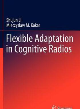 【预售】Flexible Adaptation in Cognitive Radios