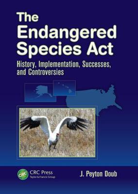 【预售】The Endangered Species ACT: History, Implementation