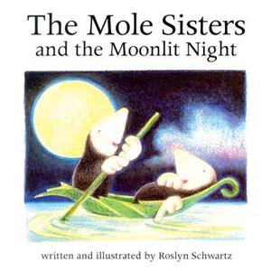 【预售】The Mole Sisters and the Moonlit Night