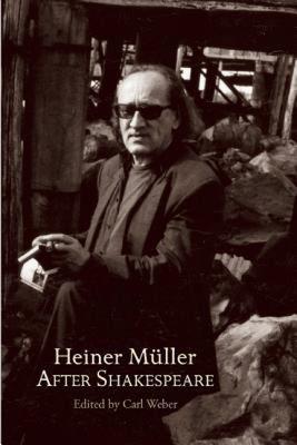 【预售】Heiner Muller After Shakespeare: Macbeth and Anatomy