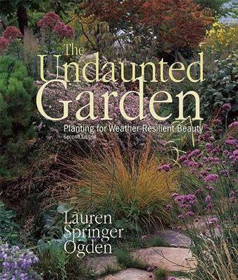 【预售】The Undaunted Garden: Planting for Weather-Resilient