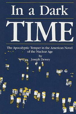 【预售】In a Dark Time: The Apocalyptic Temper in the