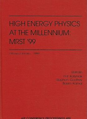 【预售】High Energy Physics at the Millennium: MRST '99: