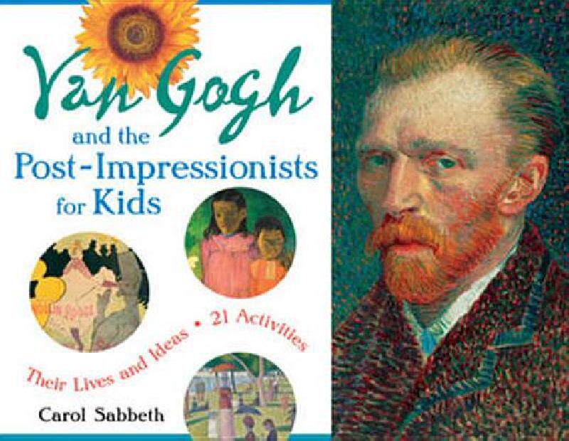 【预售】Van Gogh and the Post-Impressionists for Kids: Their